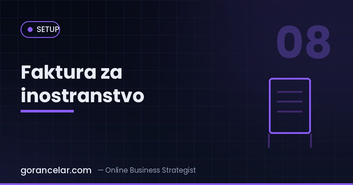 Faktura za inostranstvo: kako se piše — i zašto je to tek početak priče